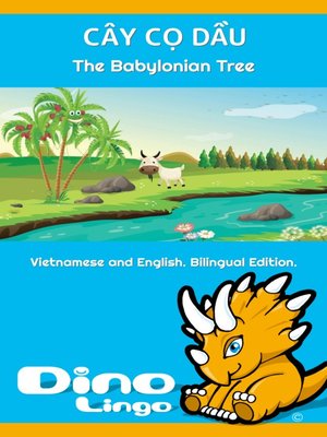 cover image of CÂY CỌ DẦU / The Babylonian Tree